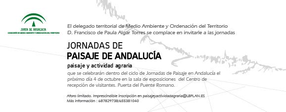 Jornadas de Paisaje de Andalucía. Córdoba, 4 de Octubre de 2017