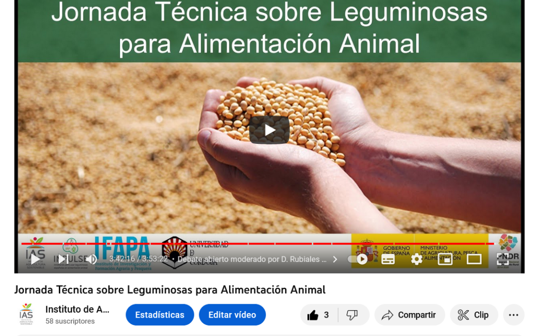 Vídeo Jornada Técnica “Leguminosas en Alimentación Animal”