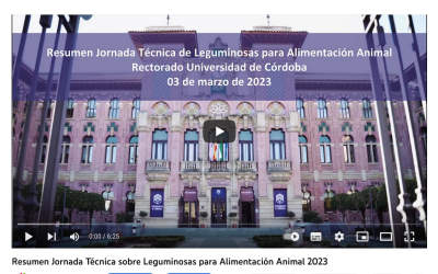 Vídeo Resumen y Entrevistas – Jornada Técnica “Leguminosas en Alimentación Animal”