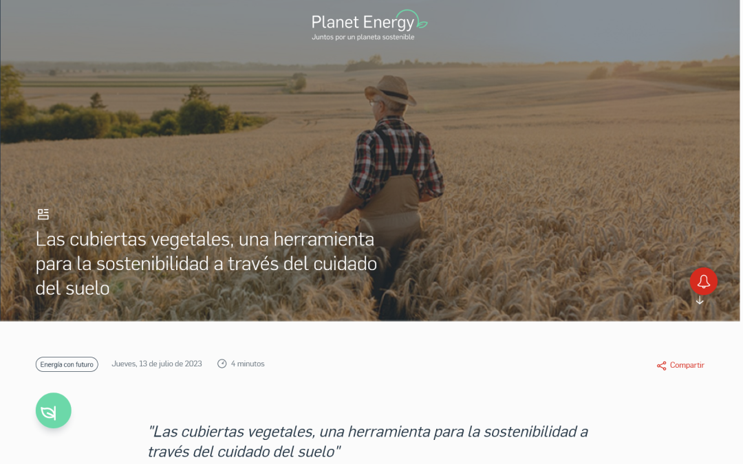 Las cubiertas vegetales, una herramienta para la sostenibilidad a través del cuidado del suelo – José A. Gómez