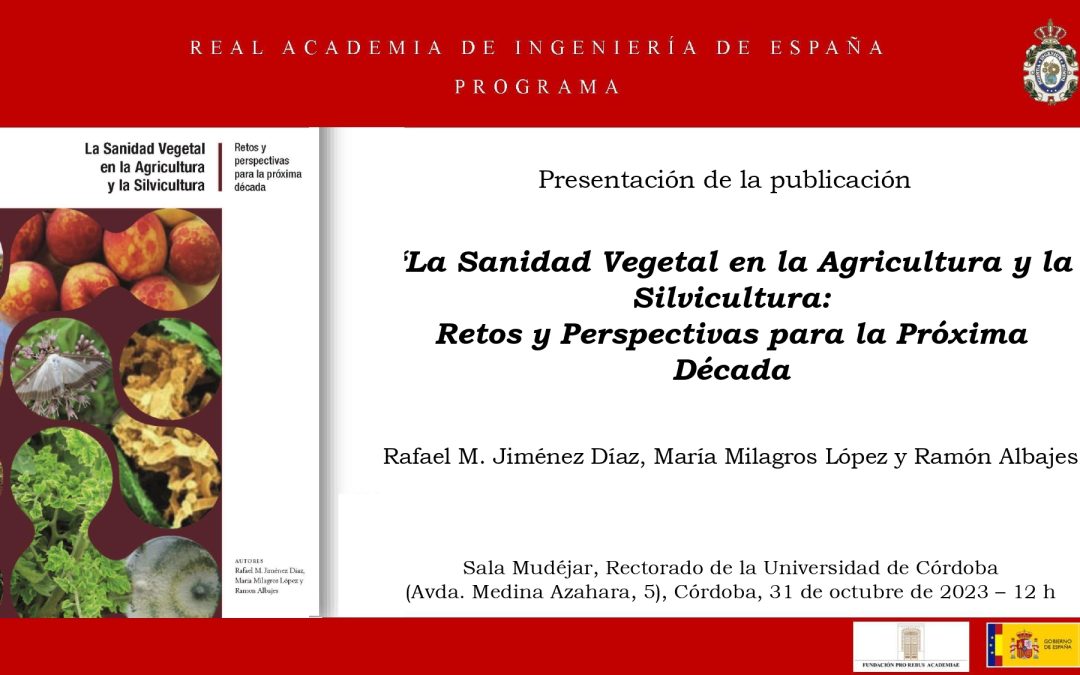 Presentación del libro “La Sanidad Vegetal en la Agricultura y la Silvicultura: retos y perspectivas para la próxima década”