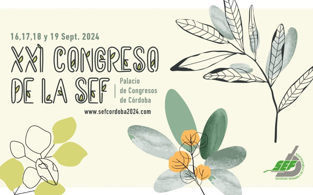 XXI Congreso de la Sociedad Española de Fitopatología (SEF)
