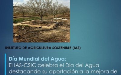 El IAS-CSIC celebra el Día del Agua destacando su aportación a la mejora de la eficiencia de los riegos