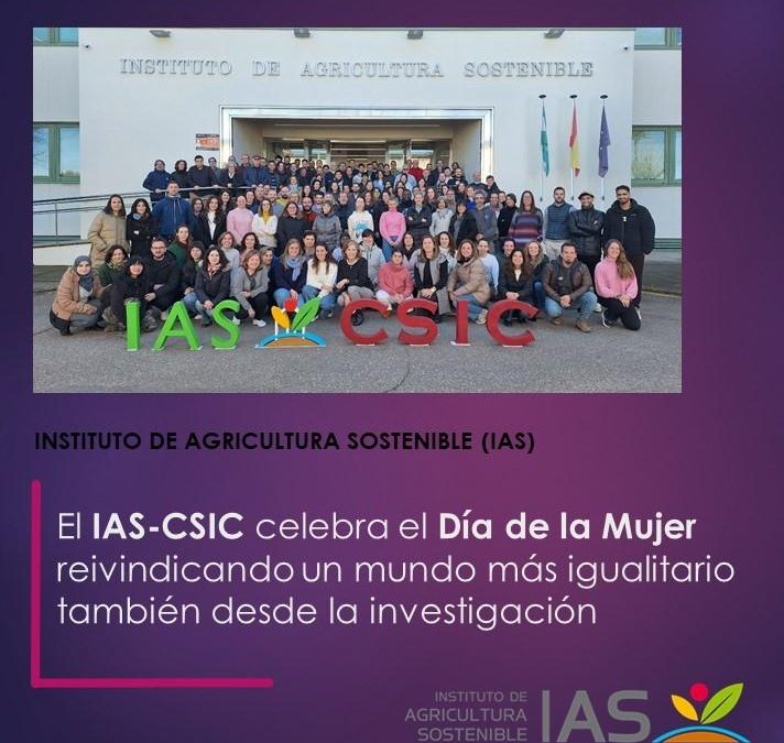 El IAS-CSIC celebra el Día de la Mujer reivindicando un mundo más igualitario también desde la investigación