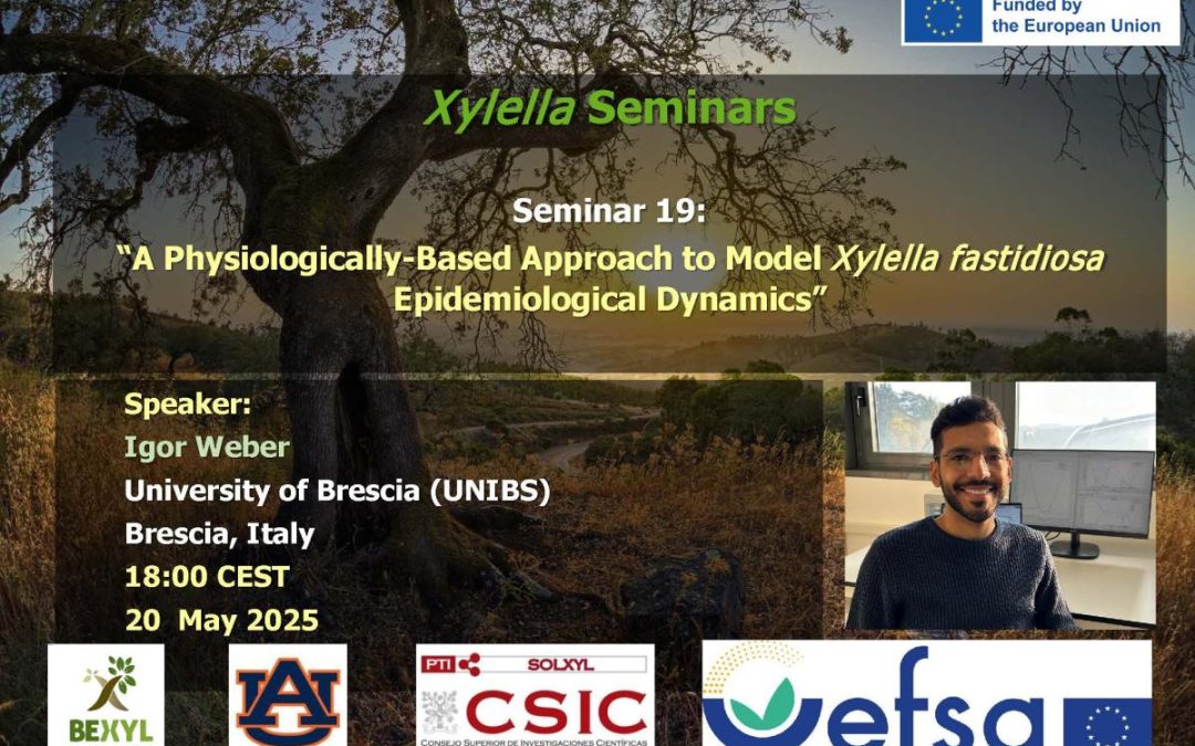 19th Xylella Seminar – A Physiologically-Based Approach to Model Xylella fastidiosa Epidemiological Dynamics