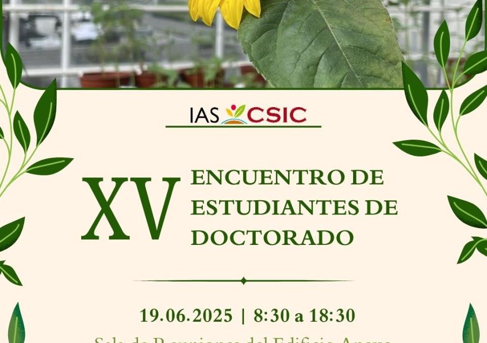 XV Encuentro de Estudiantes de Doctorado del Instituto de Agricultura Sostenible