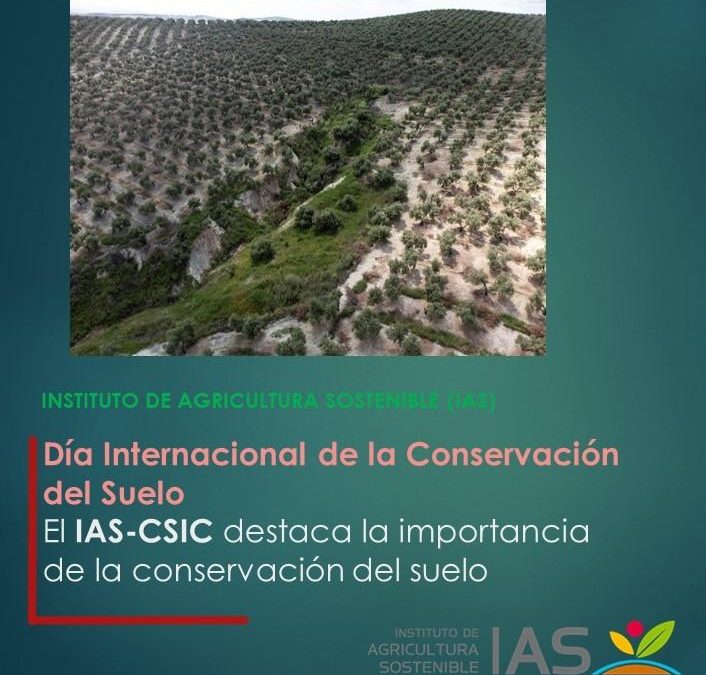 El IAS-CSIC destaca la importancia de la conservación del suelo