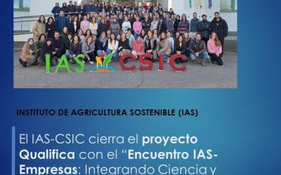 El IAS-CSIC cierra el proyecto Qualifica con el “Encuentro IAS-Empresas: Integrando Ciencia y Tecnología en el Sector Agrícola”