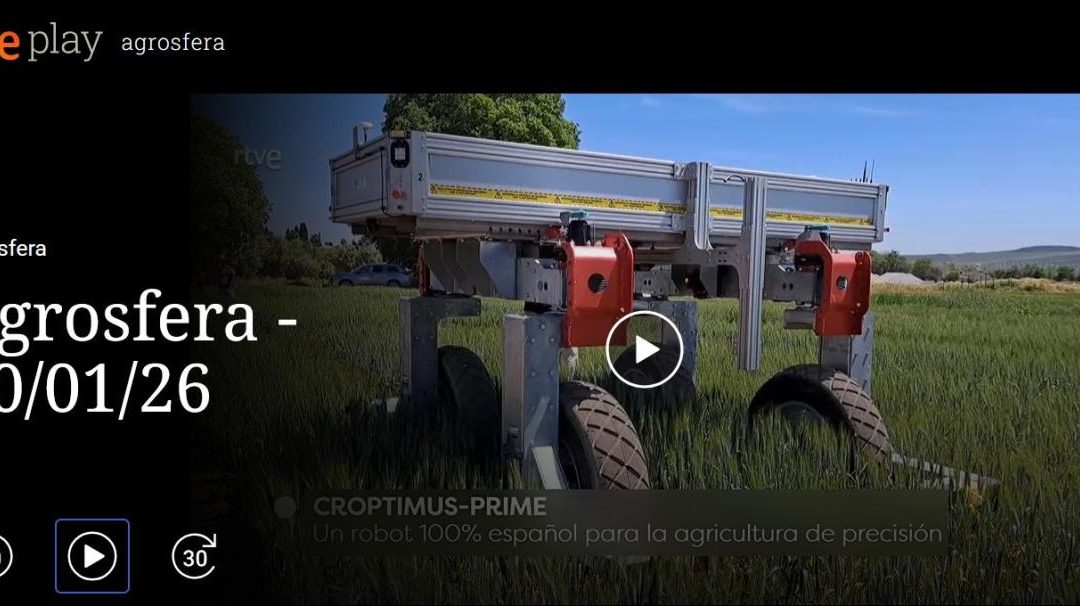 CROPTIMUS PRIME, Un robot 100% español para la agricultura de precisión en “Agrosfera” – RTVE