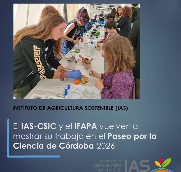 El IAS-CSIC y el IFAPA vuelven a mostrar su trabajo en el Paseo por la Ciencia de Córdoba 2026