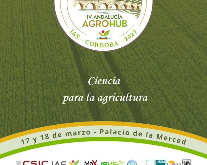 IV ANDALUCÍA AGRO-HUB PhD students Meeting